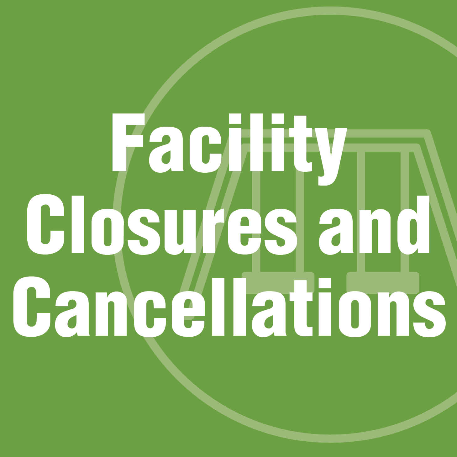 Parks Closures and Cancellations